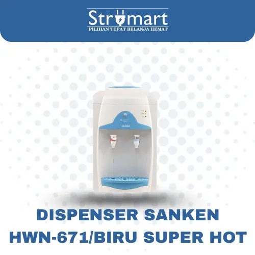Dispenser P/N Sanken HWN-671/BIRU Super Hot