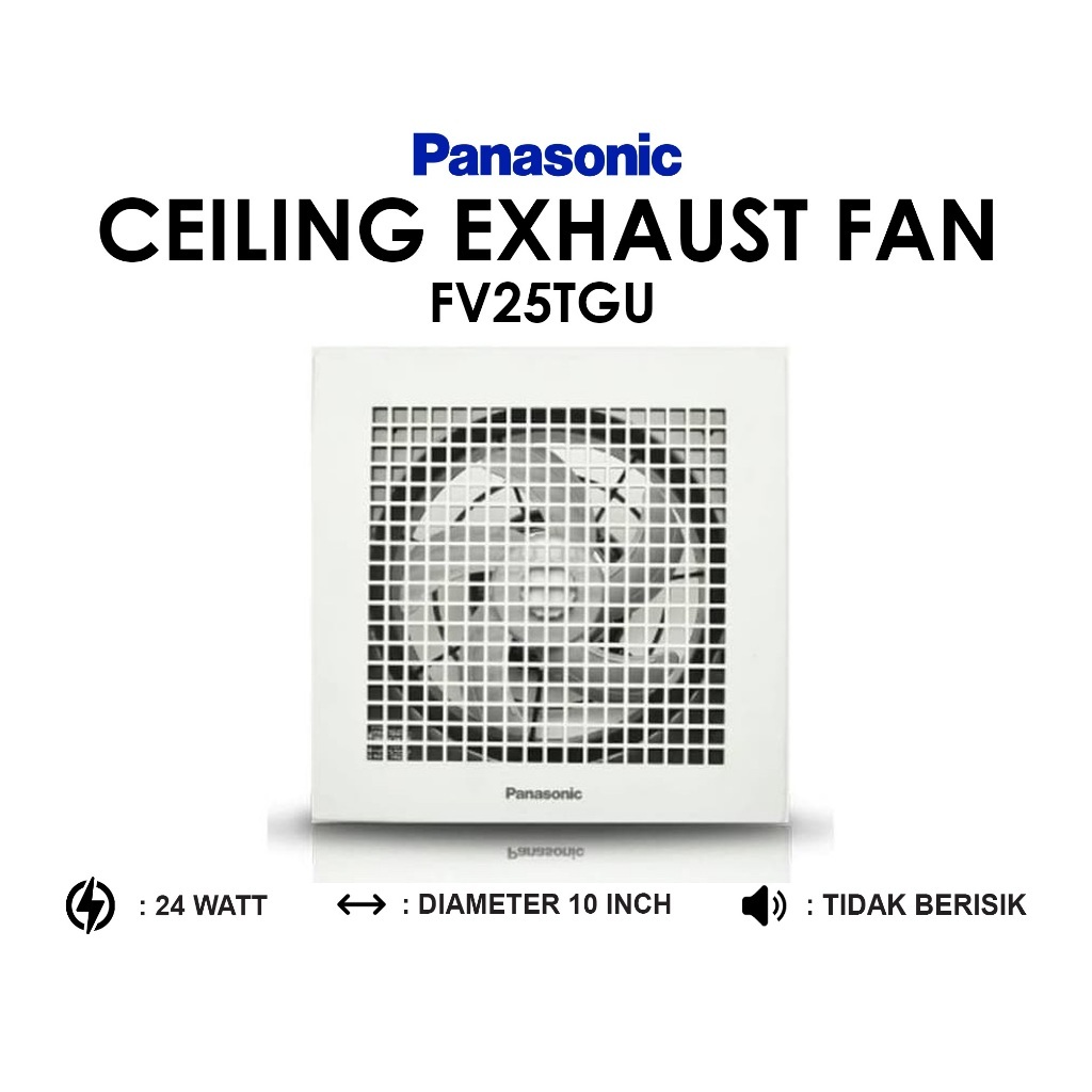 VENT-FAN PANASONIC FV 25TGU2-3/10"/KDK